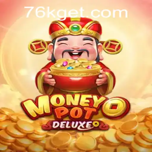 Unveiling MoneyPotDELUXE: The Game-Changer in the Online Gaming World