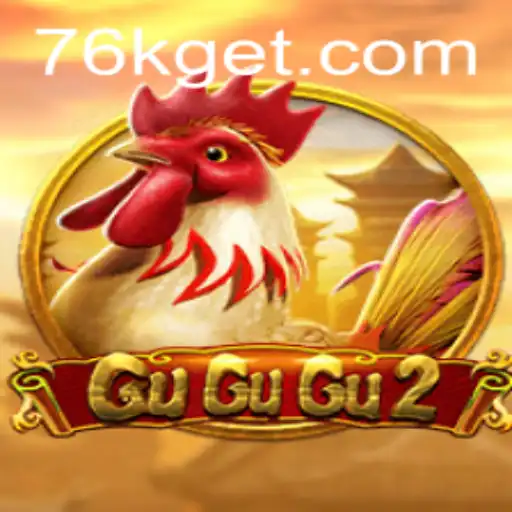 GuGuGu2: A Thrilling Digital Gaming Experience on 76K.COM