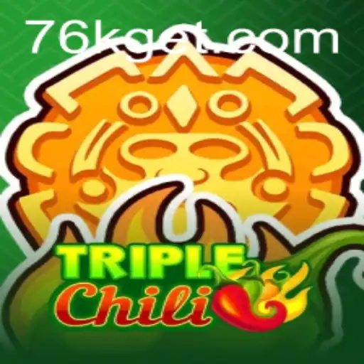 Explore the Exciting World of TripleChili on 76K.COM